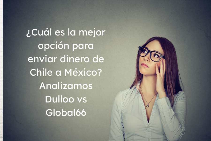 dulloo mejor forma de enviar dinero a méxico